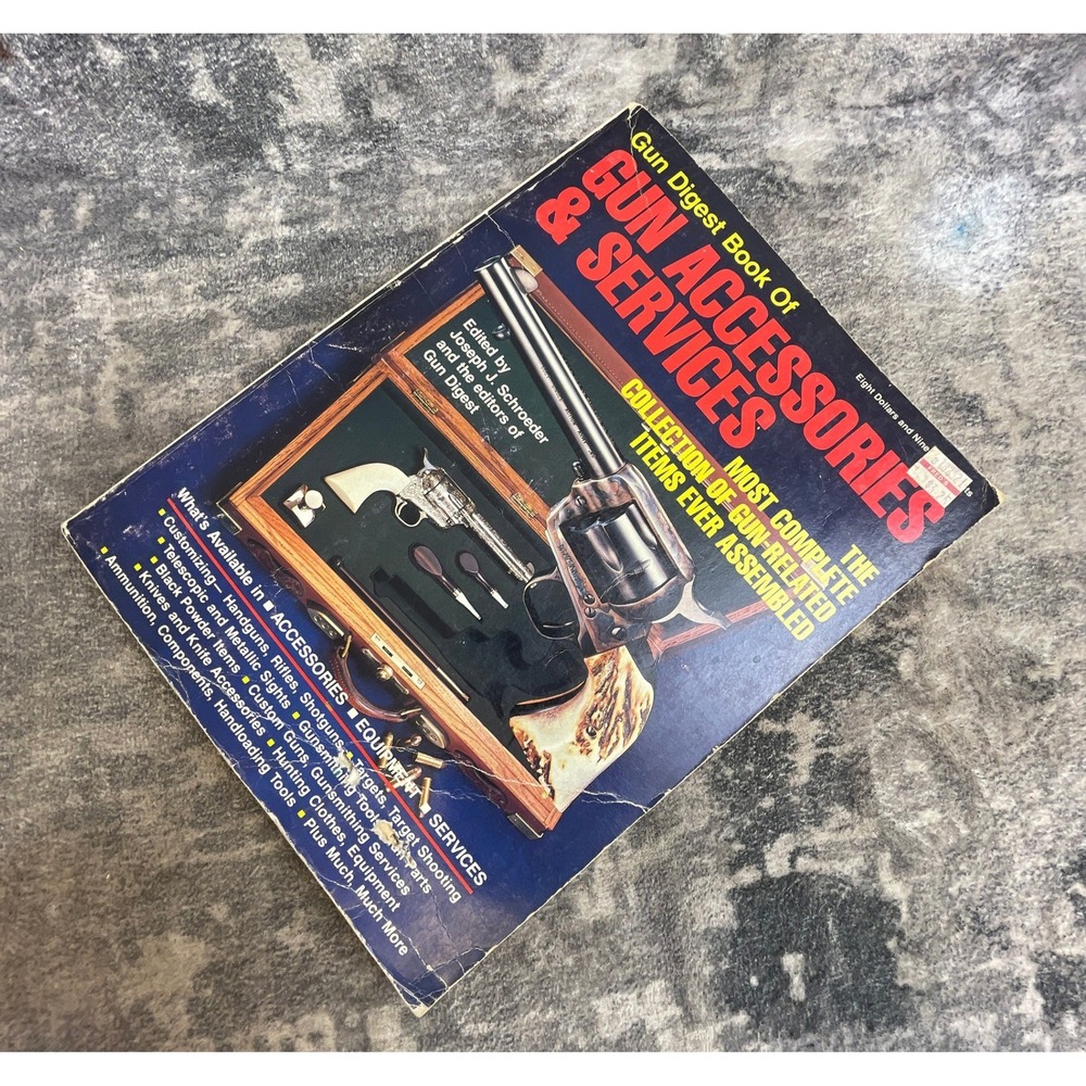 Gun Digest Book of Gun Accessories & Services Edited by Joseph J Schroeder Paper